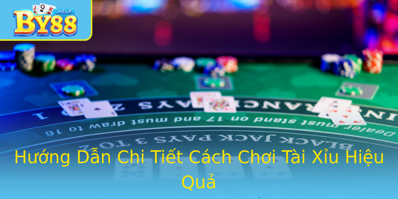 Hướng Dẫn Chi Tiết Cách Chơi Tài Xỉu Hiệu Quả Hướng Dẫn Chi Tiết Cách Chơi Tài Xỉu Hiệu Quả