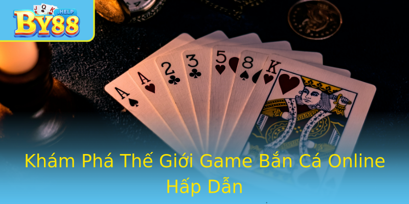 Khám Phá Thế Giới Game Bắn Cá Online Hấp Dẫn Khám Phá Thế Giới Game Bắn Cá Online Hấp Dẫn